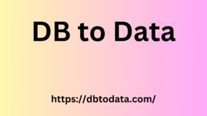 DB to Data