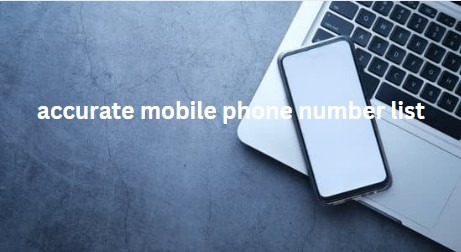 accurate mobile phone number list